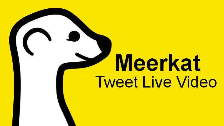 meerkat-app-tweet-live-video-twitter